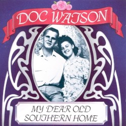 My Dear Old Southern Home