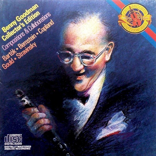 Benny Goodman Collector's Edition: Compositions & Collaborations