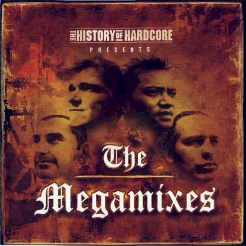 The History of Hardcore Presents: The Megamixes: Dreamteam Edition