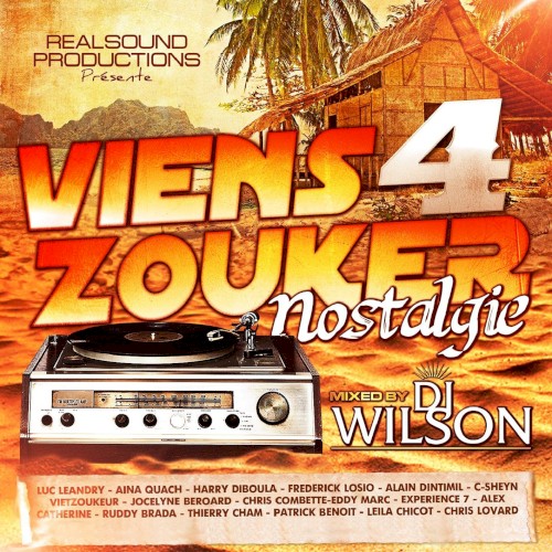 Viens zouker - Nostalgie, Volume 4