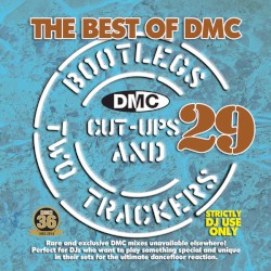 The Best of DMC: Bootlegs, Cut-Ups and Two Trackers, Volume 29