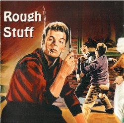 Rough Stuff