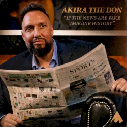 If The News Are Fake Imagine History