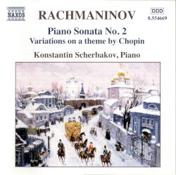 Piano Sonata no. 2 / Variations on a Theme of Chopin