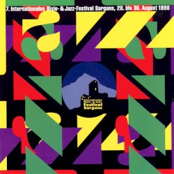 7. Internationales Dixie- & Jazz-Festival Sargans