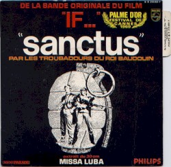 Sanctus (de la bande originale du film "If...")
