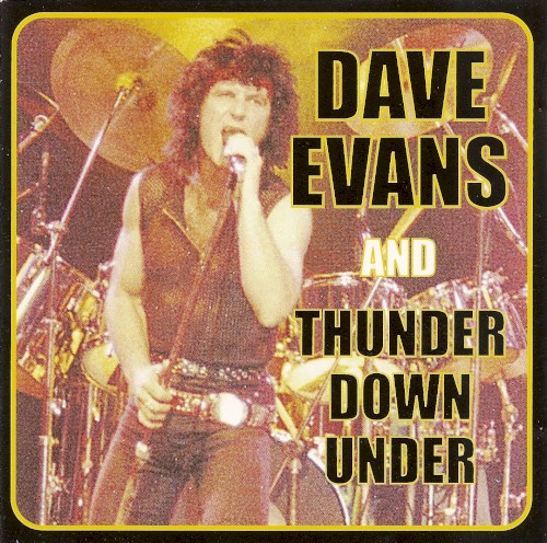Dave Evans and Thunder Down Under