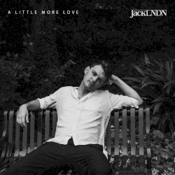 A Little More Love