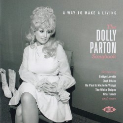 Dolly Parton: A Way to Make a Living