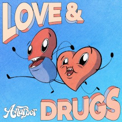Love & Drugs
