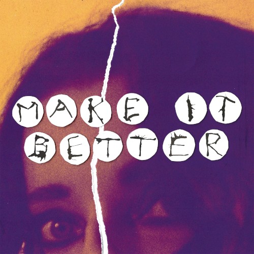 Make It Better / Rather Be Alone