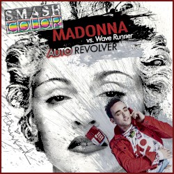 AUTO Revolver (Madonna vs. Wave Racer)