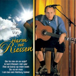 Het beste van Harm oet Riessen
