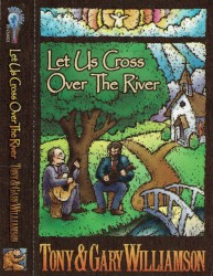 Let Us Cross Over the River