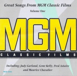Great Songs From MGM Classic Films Volume One