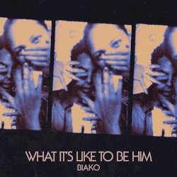 What It’s Like to be Him