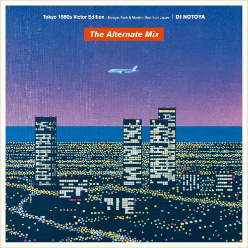 TOKYO 1980s Victor Edition (The Alternate Mix) Boogie, Funk & Modern Soul from Japan 〜Non Stop Mix ver.〜
