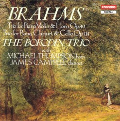 Trio for Piano, Violin & Horn, op. 40 / Trio for Piano, Clarinet & Cello, op. 114