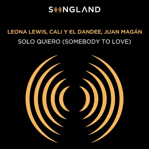 Solo Quiero (Somebody to Love)