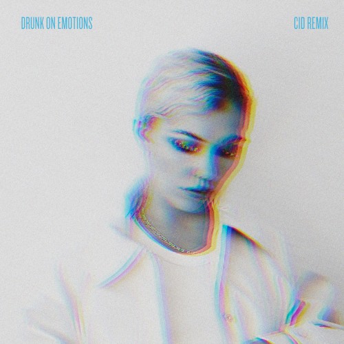 Drunk on Emotions (CID remix)