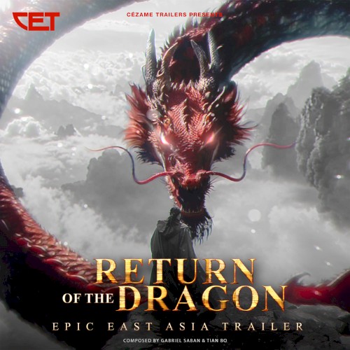 Return of the Dragon: Epic East Asia Trailer