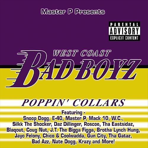Master P Presents: West Coast Bad Boyz: Poppin’ Collars