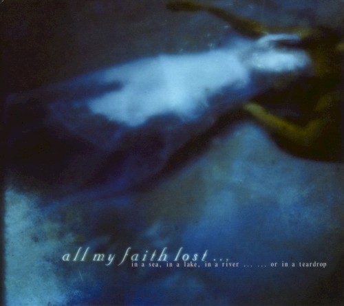 In a Sea, in a Lake, in a River ... ... or in a Teardrop