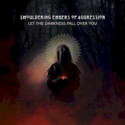 Let the Darkness Fall Over You