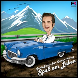 Spaß am Leben