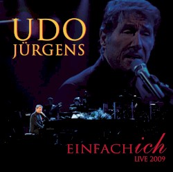 Einfach ich: Live 2009