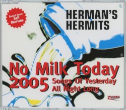 No Milk Today 2005