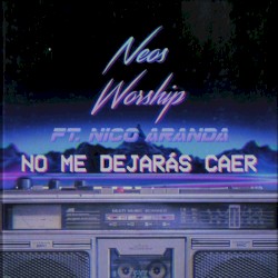 No me dejarás caer