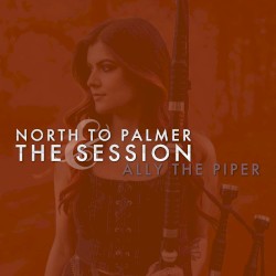 North to Palmer & The Session