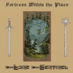 Fortress Within the Pines