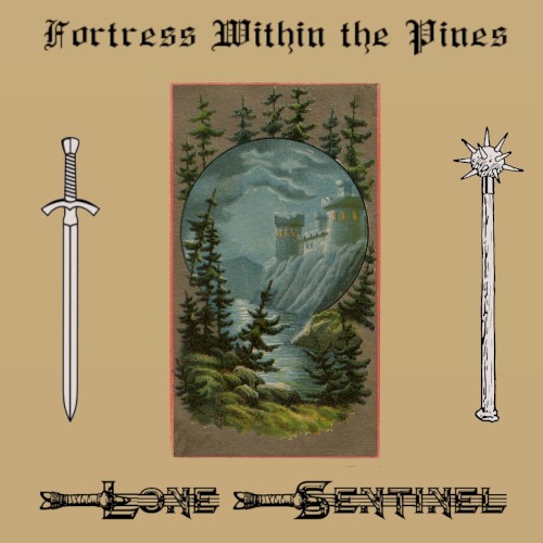 Fortress Within the Pines