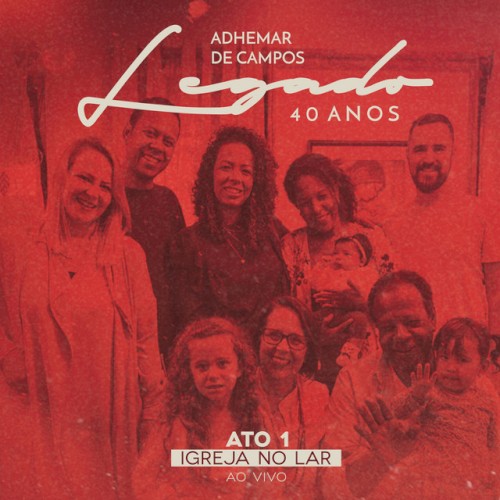 Legado 40 Anos, Ato 1: Igreja no Lar