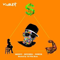 Money, Bitches, Power
