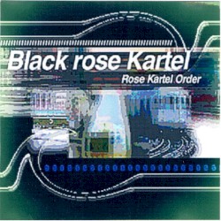 Rose Kartel Order