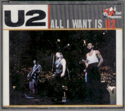 All I Want Is U2