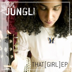 That [GIRL] EP