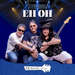 Eh Oh (40 anos, Ao Vivo)