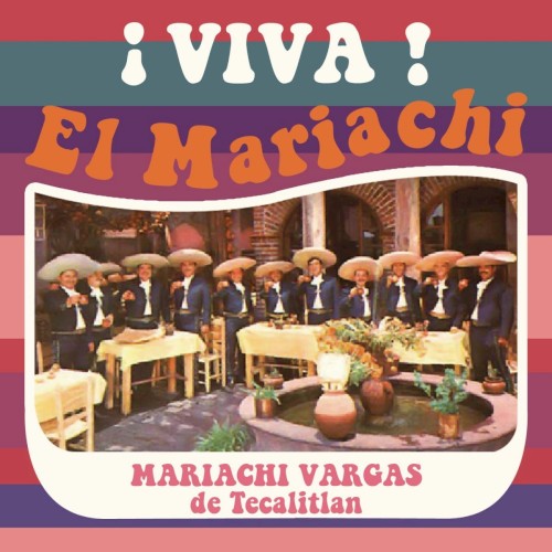 ¡Viva! El Mariachi
