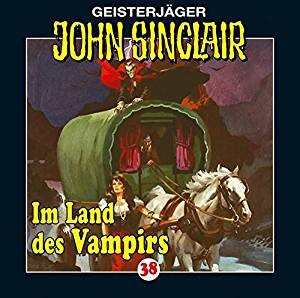 Geisterjäger John Sinclair Folge 038: Im Land des Vampirs (1/3)