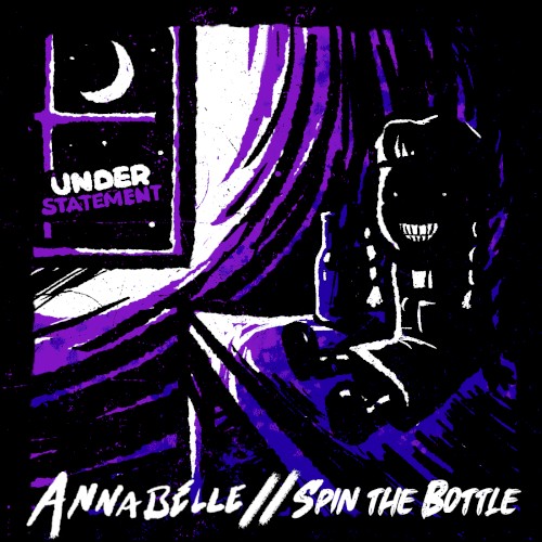 Annabelle // Spin The Bottle