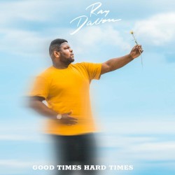 Good Times Hard Times