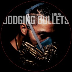 Dodging Bullets