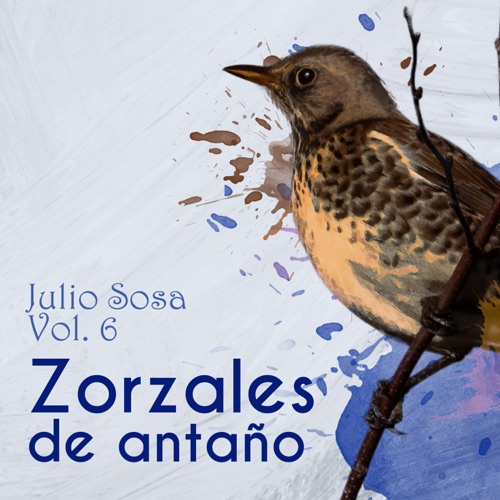 Zorzales de Antaño, Vol. 6
