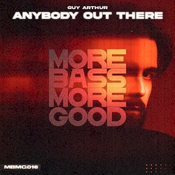 ANYBODY OUT THERE