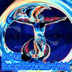 Blue Light From The Mouth Of Infinity