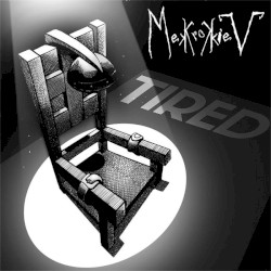Tired